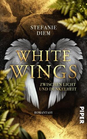 White Wings – Zwischen Licht und Dunkelheit  (Engel und Dämonen 1)