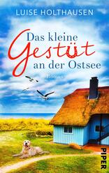 Das kleine Gestüt an der Ostsee