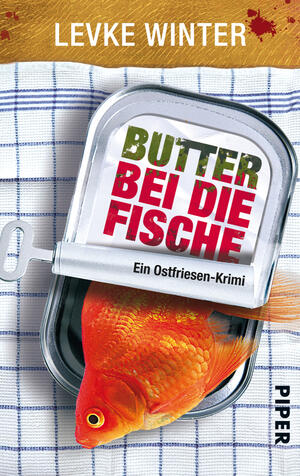 Butter bei die Fische (Ostfriesland-Krimis 1)