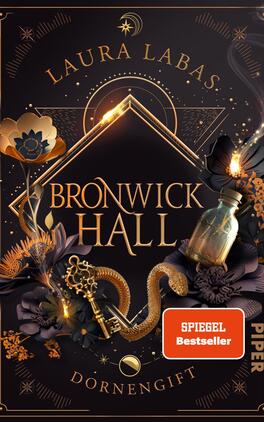 Bronwick Hall – Dornengift Das Buchcover zeigt einen dunklen Hintergrund, der mit feinen goldenen Linien und symbolischen Elementen verziert ist. Im Zentrum steht der Titel „BRONWICK HALL“ in großen, eleganten, goldenen Buchstaben. Umgeben wird der Titel von floralen Illustrationen in Blau, Violett und Gold, darunter eine Schlüssel- und eine Flaschenabbildung. Oben ist der Autorennamen „Laura Labas“ zu sehen. In der unteren Ecke befindet sich ein hervorgehobenes Label mit dem Text „SPIEGEL Bestseller“. Diese Gestaltung vermittelt eine mystische und geheimnisvolle Atmosphäre.