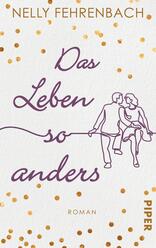 Das Leben so anders