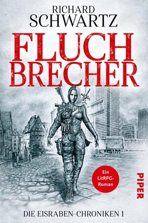 Fluchbrecher (Die Eisraben-Chroniken 1)