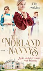 Die Norland Nannys – Katie und der Traum von Freiheit