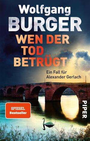 Wen der Tod betrügt (Alexander-Gerlach-Reihe 15)