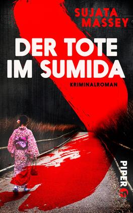 Der Tote im Sumida Das Buchcover zeigt eine dunkel gehaltene Szene mit einem breiten, roten Farbstrich, der an Blut erinnert. Eine Frau in einem traditionellen, rosa Kimono steht im Vordergrund und blickt auf einen schmalen, von Bäumen gesäumten Weg, auf dem rotes Wasser fließt. Der Titel „DER TOTE IM SUMIDA“ ist in großen, weißen Buchstaben prominent platziert, darunter steht in kleineren Buchstaben „KRIMINALROMAN“. Der Autorennamen „SUJATA MASSEY“ ist oben in leuchtendem Rot sichtbar.