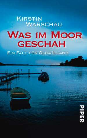 Was im Moor geschah (Olga-Island-Krimis 2)