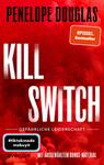 Kill Switch – Gefährliche Leidenschaft