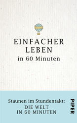 Einfacher Leben in 60 Minuten