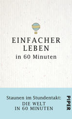 Einfacher Leben in 60 Minuten