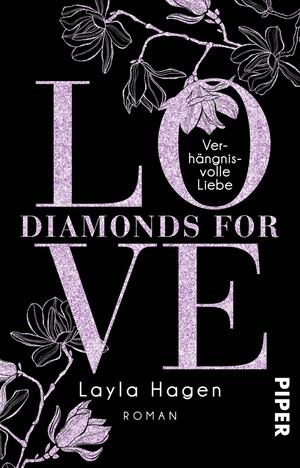 Diamonds For Love – Verhängnisvolle Liebe (Diamonds For Love 4)