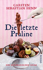 Die letzte Praline