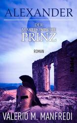 Alexander - Der makedonische Prinz