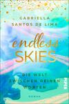 Endless Skies – Die Welt zwischen deinen Worten