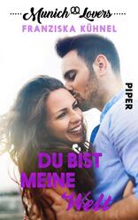 Munich Lovers - Du bist meine Welt