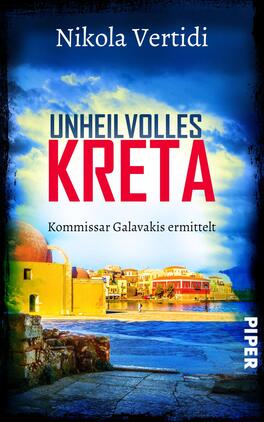 Unheilvolles Kreta Das Buchcover zeigt eine malerische Küstenlandschaft von Kreta im Hintergrund, geprägt von leuchtenden Gelbtönen der Gebäude und dem tiefen Blau des Himmels und des Meeres. Der Titel „UNHEILVOLLES KRETA“ hebt sich in kräftigem Rot ab, während darunter in schlichter Schrift „Kommissar Galavakis ermittelt“ steht. Der Autorennamen „Nikola Vertidi“ erscheint am oberen Rand in einer eleganten, weißen Schrift. Die Komposition vermittelt eine geheimnisvolle, spannende Atmosphäre.