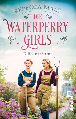 Die Waterperry Girls – Blütenträume (Die englischen Gärtnerinnen 1)
