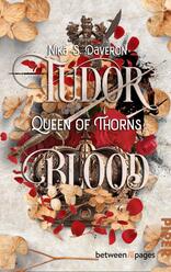 Tudor Blood – Queen of Thorns