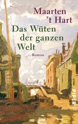 Das Wüten der ganzen Welt