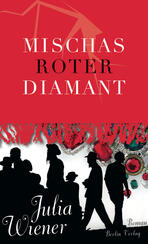 Mischas roter Diamant