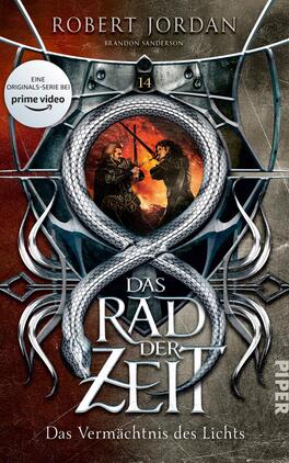 Das Rad der Zeit 14 Das Buchcover zeigt einen dramatischen Hintergrund in tiefen Rottönen, der die Spannung der Geschichte unterstreicht. In der Mitte verbindet ein stilisierter Silberring mit einer Schlange und einem Drachen zwei kriegerische Figuren, die in einem Kampf posieren. Darüber steht der Titel „DAS RAD DER ZEIT“ in großen, markanten Buchstaben, während der Untertitel „Das Vermächtnis des Lichts“ kleiner darunter erscheint. Oben links ist ein Hinweis auf die Original-Serie bei Prime Video.