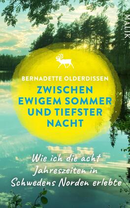 Zwischen ewigem Sommer und tiefster Nacht Das Buchcover zeigt eine malerische Landschaft mit einem klaren See und dichter Vegetation im Hintergrund. Die dominierende Farbgebung besteht aus sanften Grüntönen und dezenten Blau- und Gelbtönen. In einem hellen, gelben Kreis ist der Titel „Zwischen ewigem Sommer und tiefster Nacht“ in großen, blauen Buchstaben platziert, darunter der Untertitel „Wie ich die acht Jahreszeiten in Schwedens Norden erlebte“ in kleinerer Schrift. Oben steht der Name der Autorin, Bernadette Olderdißen, in weißer Schrift.