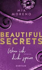 Beautiful Secrets – Wenn ich dich spüre