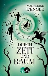 Durch Zeit und Raum