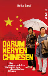 Darum nerven Chinesen