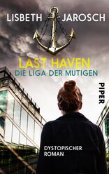 Last Haven – Die Liga der Mutigen