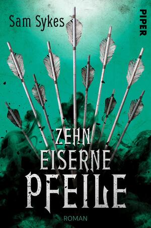 Zehn eiserne Pfeile (Die Chroniken von Scar 2)