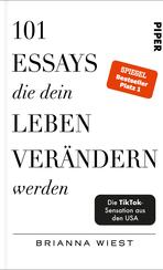 101 Essays, die dein Leben verändern werden