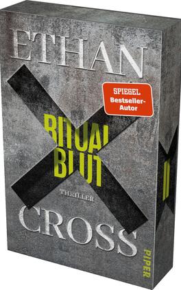 Ritualblut Das Buchcover zeigt eine rau wirkende, graue Oberfläche mit einem industriellen, betonartigen Hintergrund. In der Mitte prangt der Titel „RITUALBLUT“ in kräftigem Gelb, überlagert von einem großen, schwarzen „X“. Der Name des Autors „ETHAN CROSS“ steht unten in klarer, silberner Schrift, während „THRILLER“ in kleinerer, schwarzer Schrift darunter zu lesen ist. Ein rotes Etikett auf der oberen rechten Seite hebt hervor „SPIEGEL Bestseller-Autor“.