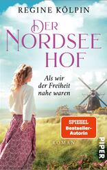 Der Nordseehof – Als wir der Freiheit nahe waren