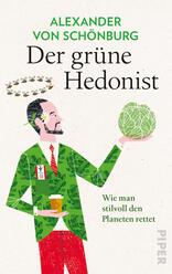 Der grüne Hedonist