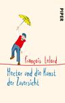 Hector und die Kunst der Zuversicht