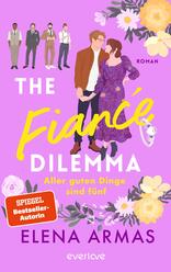 The Fiancé Dilemma – Aller guten Dinge sind fünf