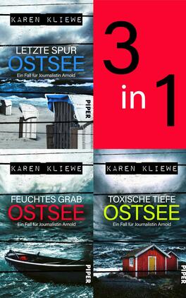 Bundle: Ein Fall für Journalistin Arnold Das Buchcover zeigt eine vierteilige Collage: drei düstere Ostsee-Titelseiten und ein rotes Quadrat mit dem Buttontext „3 in 1“. Oben links Strandkörbe vor stürmischem Himmel mit Titel „Letzte Spur OSTSEE“, unten links ein Boot auf aufgewühltem Wasser mit „Feuchtes Grab OSTSEE“, unten rechts eine rote Strandhütte bei Wind und Wellen mit „Toxische Tiefe OSTSEE“. Autorin Karen Kliewe und der Zusatz „Ein Fall für Journalistin Arnold“ sind jeweils angegeben.