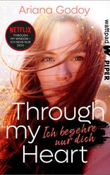 Through my Heart – Ich begehre nur dich