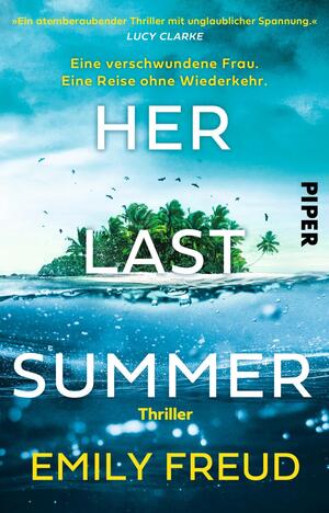 Her Last Summer – Eine verschwundene Frau. Eine Reise ohne Wiederkehr.