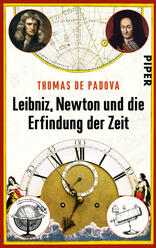 Leibniz, Newton und die Erfindung der Zeit