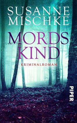 Mordskind Das Buchcover zeigt einen mystischen Wald mit hohen, schmalen Bäumen, die in einem sanften, grünlich-blauen Licht getaucht sind. Der Titel „MORDS KIND“ ist in großen, kräftigen, lila Buchstaben oben platziert, während der Autorennamen „Susanne Mischke“ in einer hellen, schlichten Schrift darüber steht. Am unteren Rand befindet sich der Untertitel „Kriminalroman“ in dezentem Grau. Die düstere Atmosphäre des Covers vermittelt ein Gefühl von Spannung und Geheimnis.