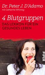 4 Blutgruppen - Das Lexikon für ein gesundes Leben