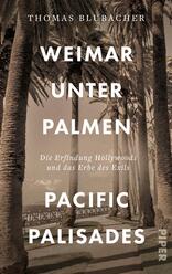 Weimar unter Palmen – Pacific Palisades