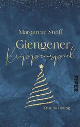 Margarete Steiff – Giengener Krippenspiel