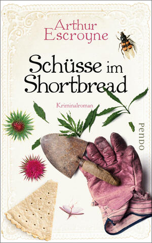 Schüsse im Shortbread (Arthur-Escroyne-Reihe 3)