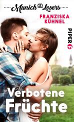 Munich Lovers - Verbotene Früchte