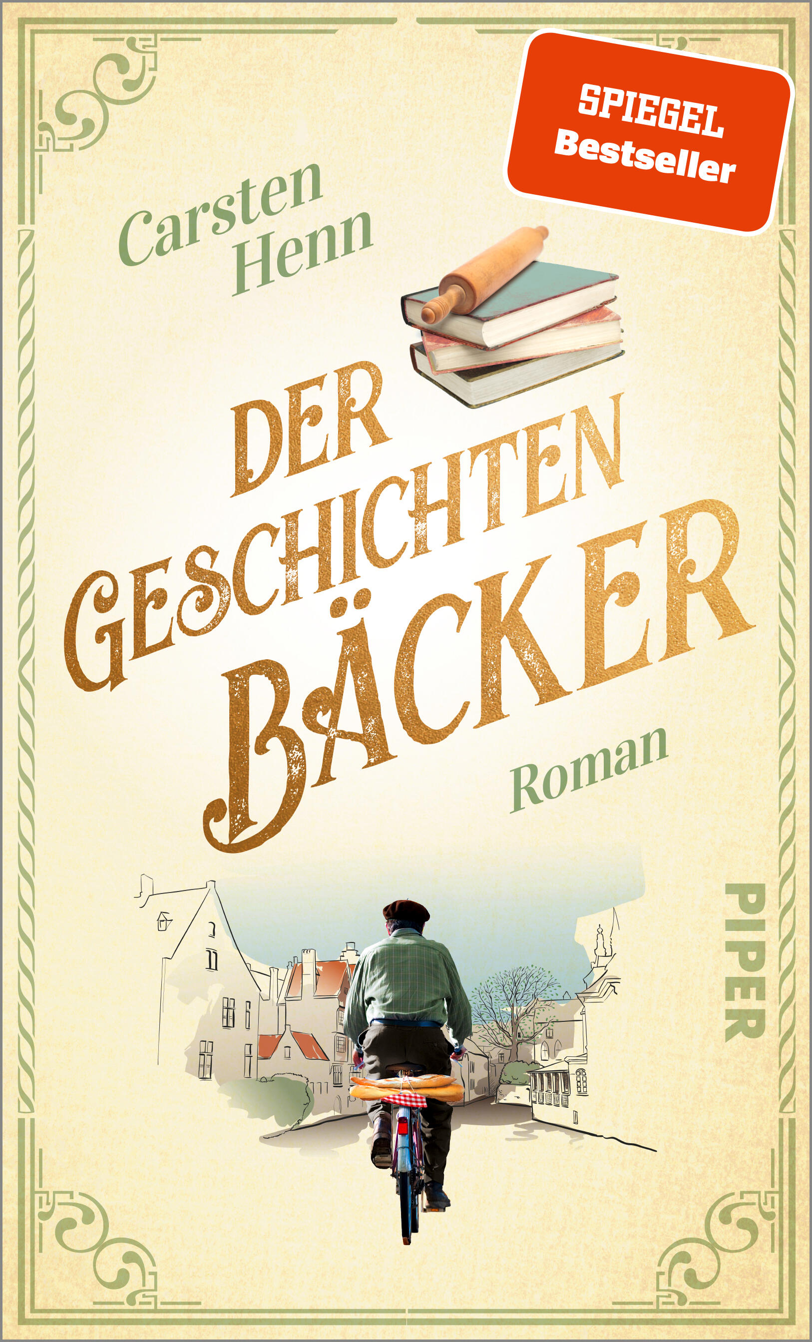 Der Geschichtenbäcker von Carsten Henn | PIPER