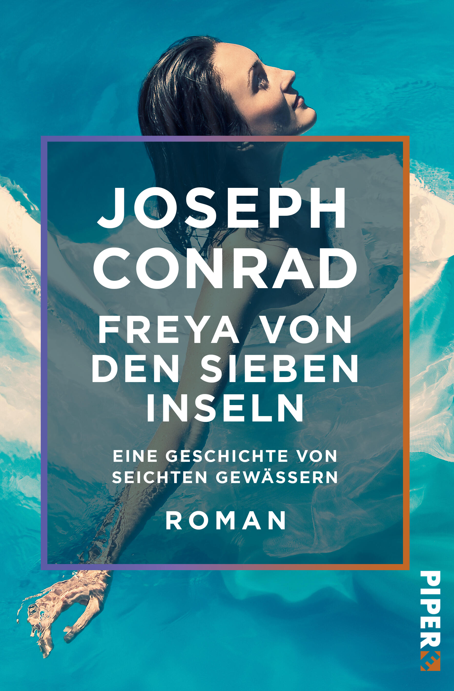 Freya von den Sieben Inseln von Joseph Conrad (E-Book) | PIPER