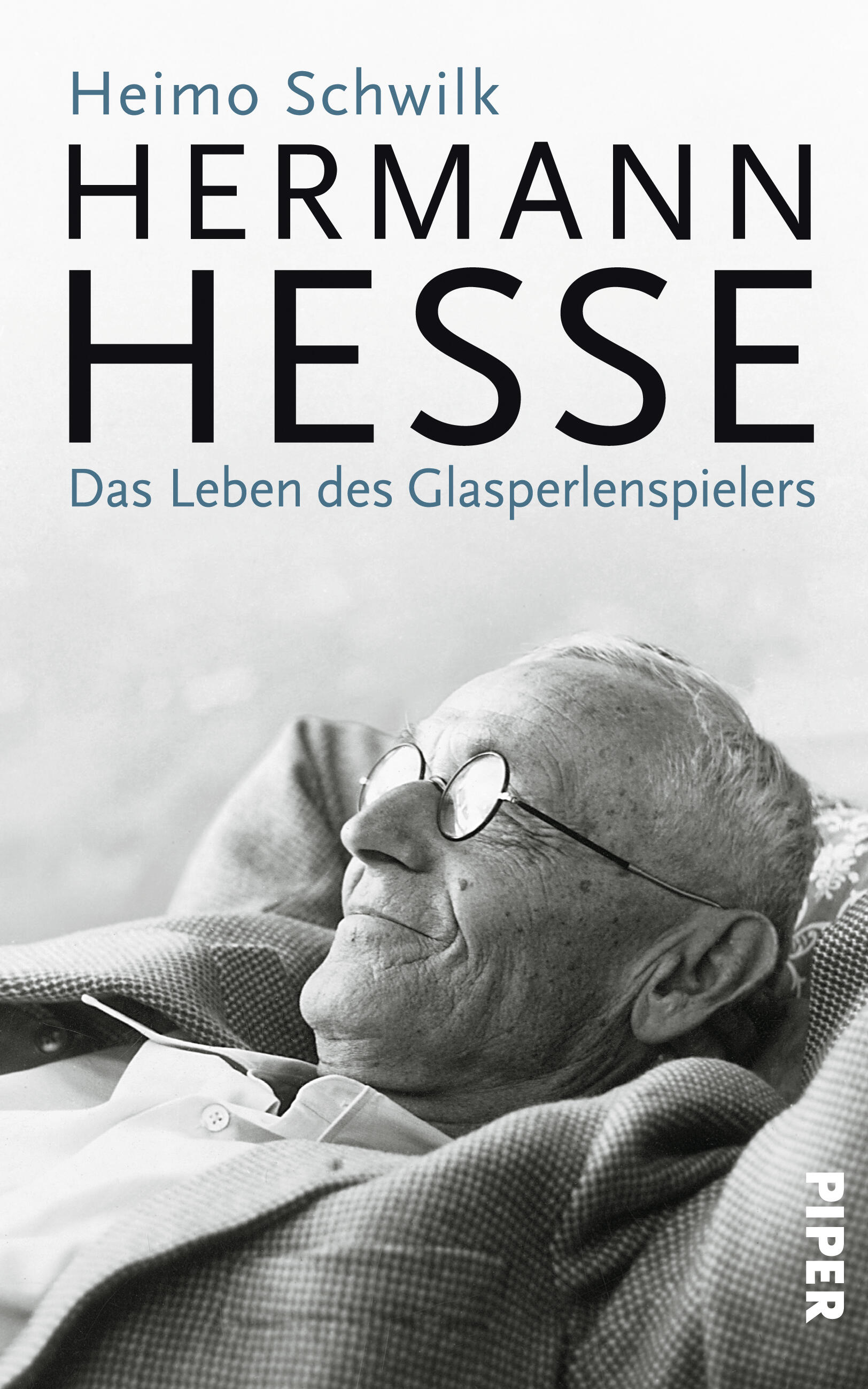 Hermann Hesse von Heimo Schwilk | PIPER